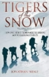 Tigers Of The Snow - Sherpa Climbers, 'Tigers of the Snow'