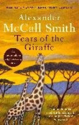 Tears of the Giraffe - The multi-million copy bestselling No. 1 Ladies' Detective Agency series