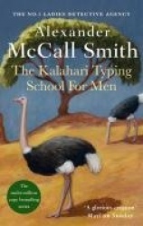 The Kalahari Typing School For Men - The multi-million copy bestselling No. 1 Ladies' Detective Agency series