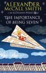 Importance of Being Seven, The