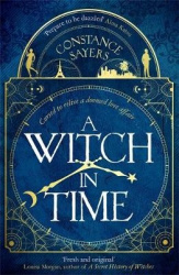 A Witch in Time - absorbing, magical and hard to put down
