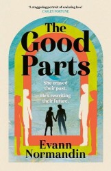 The Good Parts - The unforgettable love story of the summer – perfect for fans of ONE DAY and ME BEFORE YOU