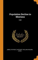 Population Decline in Montana - 1991