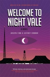 Welcome to Night Vale: A Novel