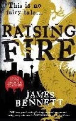 Raising Fire - A Ben Garston Novel