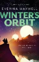 Winter's Orbit - The instant Sunday Times bestseller and queer space opera