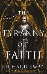 The Tyranny of Faith