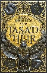 The Jasad Heir - The Egyptian-inspired enemies-to-lovers fantasy and Sunday Times bestseller