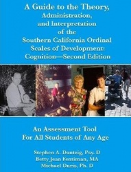 A Guide to the Theory, Administration, and Interpretation Of the Southern California Ordinal Scales of Development