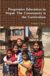 Progressive Education in Nepal - The Community is the Curriculum
