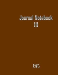 Journal Notebook III: Full-Color 31-Page Journal Notebook