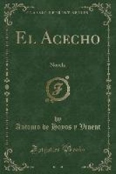 El Acecho - Novela (Classic Reprint)