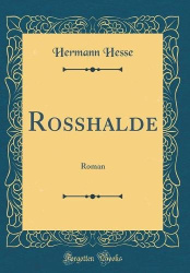 Roßhalde: Roman (Classic Reprint)