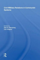 Civil-Military Relations in Communist Systems