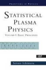 Statistical Plasma Physics, Volume I - Basic Principles