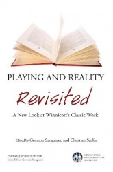 Playing and Reality Revisited - A New Look at Winnicott's Classic Work