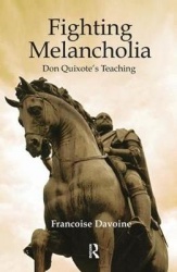 Fighting Melancholia - Don Quixote's Teaching