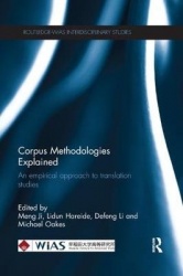 Corpus Methodologies Explained - An empirical approach to translation studies