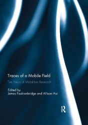 Traces of a Mobile Field - Ten Years of Mobilities Research