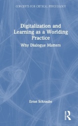 Digitalization and Learning as a Worlding Practice - Why Dialogue Matters