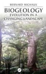 Biogeology - Evolution in a Changing Landscape