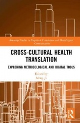 Cross-Cultural Health Translation - Exploring Methodological and Digital Tools