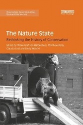 The Nature State - Rethinking the History of Conservation