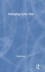 Managing Cyber Risk