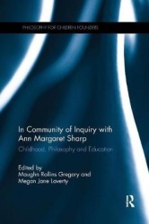 In Community of Inquiry with Ann Margaret Sharp - Childhood, Philosophy and Education
