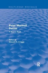 Peter Maxwell Davies - A Source Book