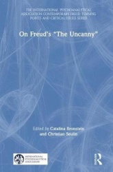 On Freud’s “The Uncanny”