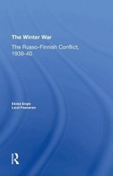 The Winter War - The Russo-finnish Conflict, 1939-1940