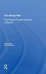 The Winter War - The Russo-finnish Conflict, 1939-1940