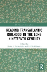 Reading Transatlantic Girlhood in the Long Nineteenth Century