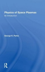 Physics Of Space Plasmas - An Introduction