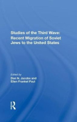 Studies Of The Third Wave - Recent Soviet Jewish Immigration To The United States