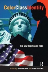 Color - Class - Identity - The New Politics Of Race