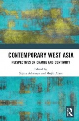 Contemporary West Asia - Perspectives on Change and Continuity