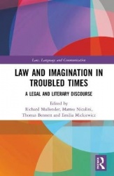 Law and Imagination in Troubled Times - A Legal and Literary Discourse