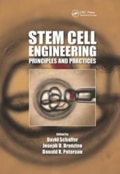 Stem Cell Engineering - Principles and Practices