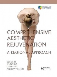 Comprehensive Aesthetic Rejuvenation - A Regional Approach