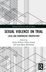 Sexual Violence on Trial - Local and Comparative Perspectives