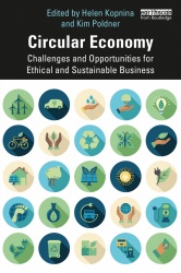 Circular Economy - Challenges and Opportunities for Ethical and Sustainable Business
