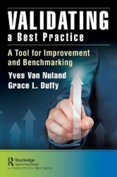 Validating a Best Practice - A Tool for Improvement and Benchmarking