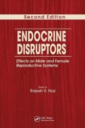 Endocrine Disruptors - Effects on Male and Female Reproductive Systems, Second Edition