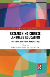 Researching Chinese Language Education - Functional Linguistic Perspectives