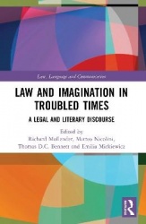 Law and Imagination in Troubled Times - A Legal and Literary Discourse