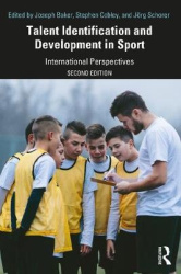 Talent Identification and Development in Sport - International Perspectives
