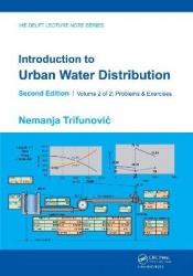Introduction to Urban Water Distribution, Second Edition - Problems & Exercises