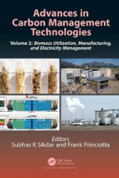 Advances in Carbon Management Technologies - Biomass Utilization, Manufacturing, and Electricity Management, Volume 2